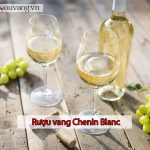 Rượu Vang Chenin Blanc